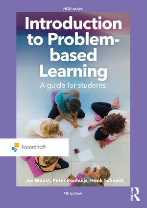 Introduction to Problem-Based Learning : Routledge-Noordhoff International Editions - Jos Moust