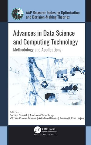 Advances in Data Science and Computing Technology : Methodology and Applications - Suman Ghosal