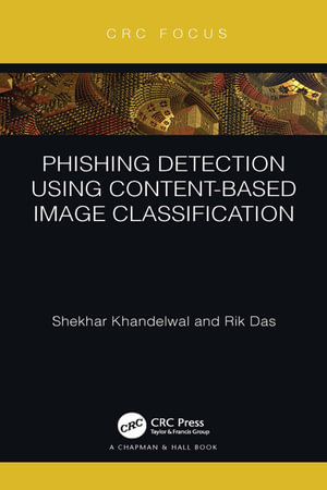 Phishing Detection Using Content-Based Image Classification - Shekhar Khandelwal