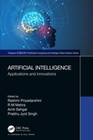 Artificial Intelligence : Applications and Innovations - Rashmi Priyadarshini