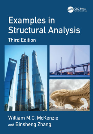 Examples in Structural Analysis - William M.C. McKenzie