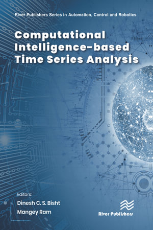 Computational Intelligence-based Time Series Analysis - Dinesh C. S. Bisht