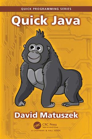 Quick Java : Quick Programming - David Matuszek