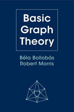 Basic Graph Theory - Béla Bollobás