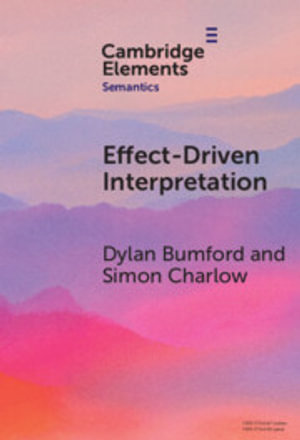 Effect-Driven Interpretation : Functors for Natural Language Composition - Dylan Bumford