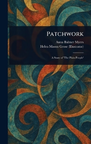 Patchwork - Anna Balmer Myers