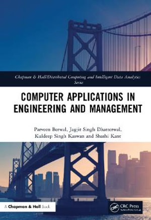 Chapman & Hall/Distributed Computing and Intelligent Data Analytics : Chapman & Hall/Distributed Computing and Intelligent Data Analytics Series - Parveen Berwal