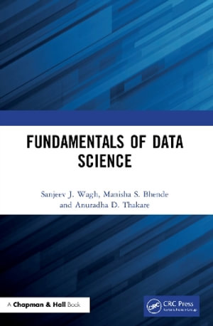 Fundamentals of Data Science - Sanjeev J. Wagh