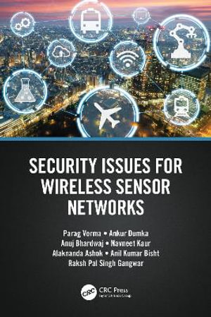 Security Issues for Wireless Sensor Networks - Parag Verma