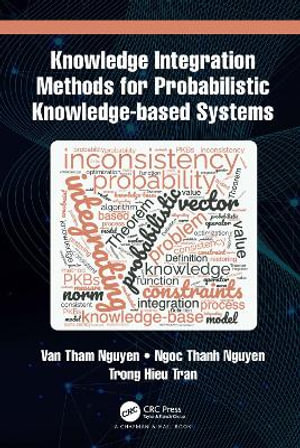 Knowledge Integration Methods for Probabilistic Knowledge-based Systems - Van Tham Nguyen