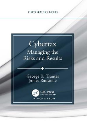 It Pro Practice Notes : Managing the Risks and Results - George K. Tsantes