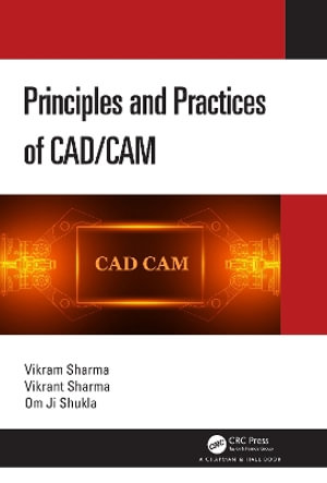 Principles and Practices of CAD/CAM - Vikram Sharma