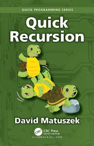 Quick Recursion : Quick Programming - David Matuszek