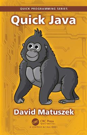 Quick Java : Quick Programming - David Matuszek