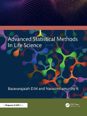Advanced Statistical Methods In Life Science - Basavarajaiah D.M
