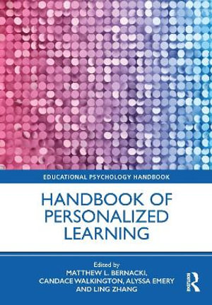 Handbook of Personalized Learning : Educational Psychology Handbook - Alyssa Emery