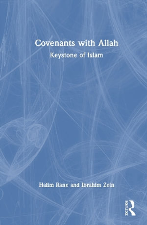 Covenants with AllÄh : Keystone of Islam - Halim Rane