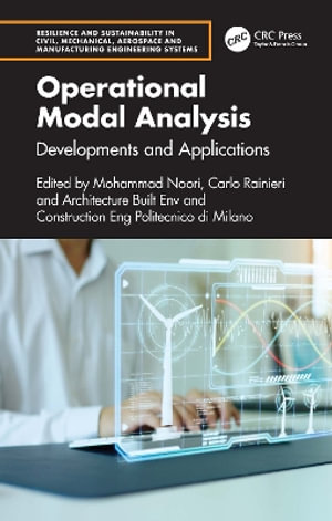 Operational Modal Analysis : Developments and Applications - Mohammad Noori