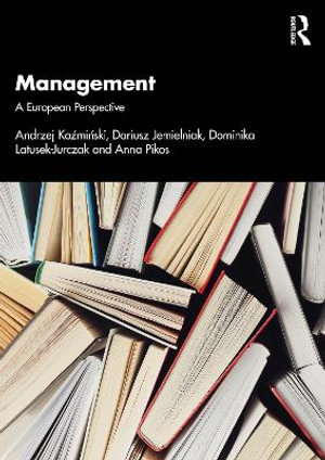 Management : A European Perspective - Andrzej K. KoźmiÅ?ski