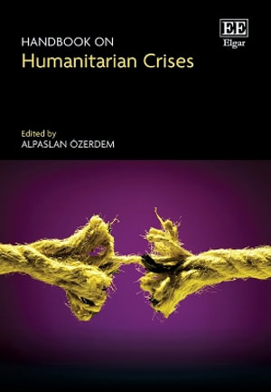 Handbook on Humanitarian Crises - Alpaslan �zerdem