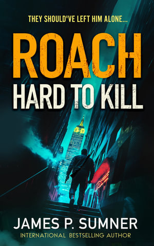Roach : Roach - James P. Sumner