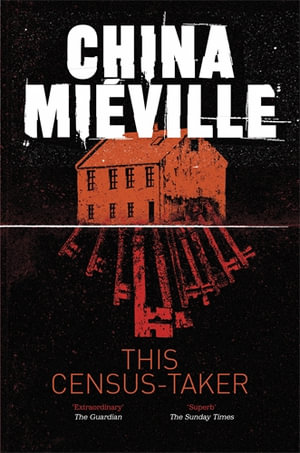 This Census-Taker - China Mieville