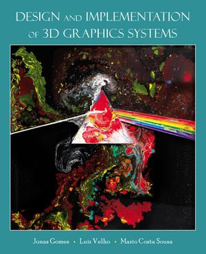 Design and Implementation of 3D Graphics Systems - Jonas de Miranda Gomes