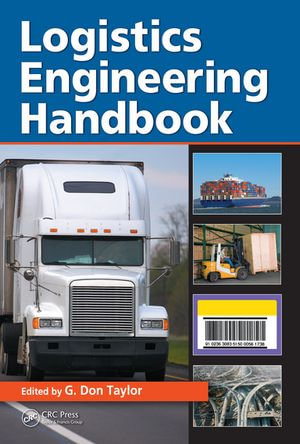 Logistics Engineering Handbook - G. Don Taylor