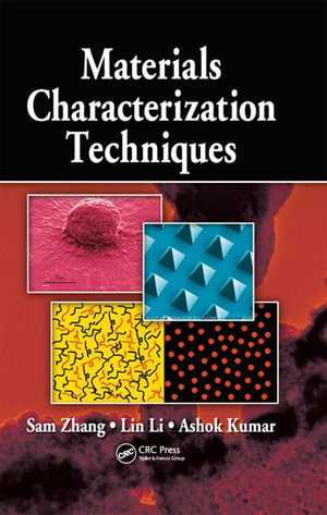 Materials Characterization Techniques - Sam Zhang