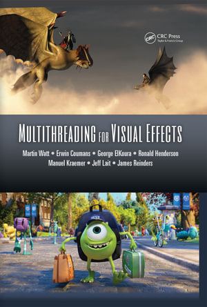 Multithreading for Visual Effects - Martin Watt