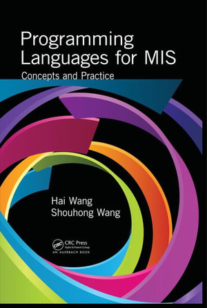 Programming Languages for MIS : Concepts and Practice - Hai Wang