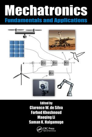 Mechatronics : Fundamentals and Applications - Clarence W. de Silva