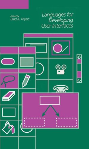 Languages for Developing User Interfaces - Brad A. Myers