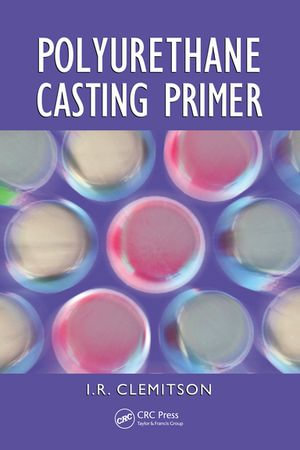 Polyurethane Casting Primer - I.R. Clemitson