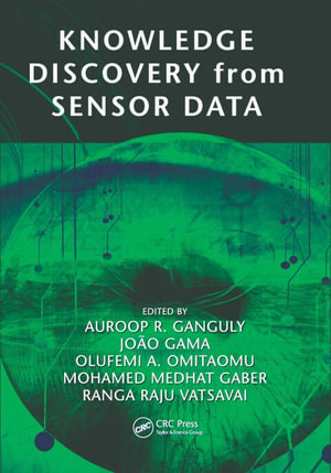 Knowledge Discovery from Sensor Data - Auroop R. Ganguly
