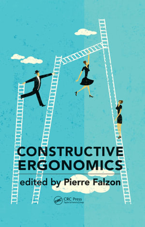 Constructive Ergonomics - Pierre Falzon