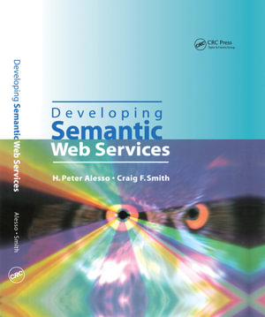 Developing Semantic Web Services - H.Peter Alesso