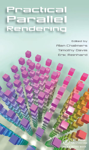 Practical Parallel Rendering - Jessica Keyes
