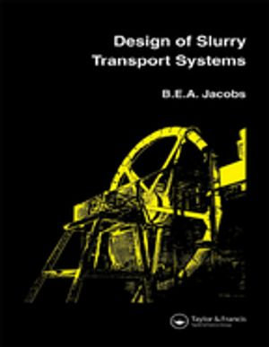 Design of Slurry Transport Systems - B.E.A. Jacobs