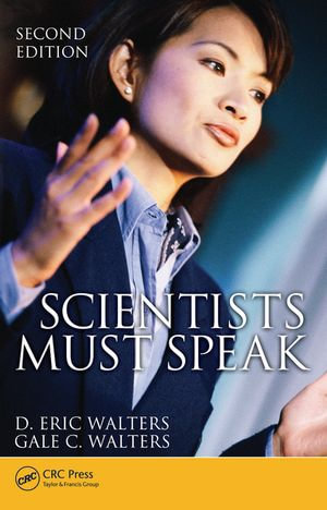 Scientists Must Speak - D. Eric Walters