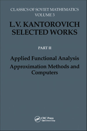 Applied Functional Analysis. Approximation Methods and Computers : Applied Functional Analysis, Approximation Methods and Computers - S.S. Kutateladze