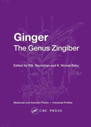 Ginger : The Genus Zingiber - P.N. Ravindran