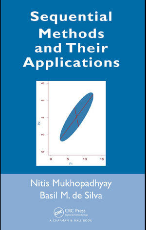 Sequential Methods and Their Applications - Nitis Mukhopadhyay