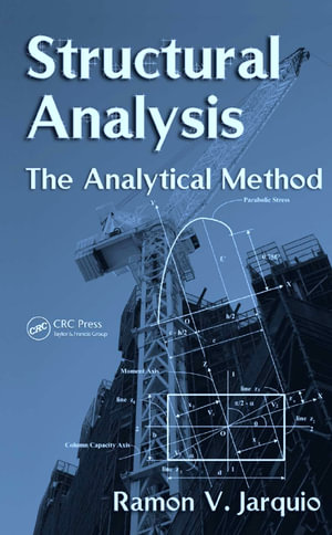 Structural Analysis : The Analytical Method - P.E. Ramon V. Jarquio