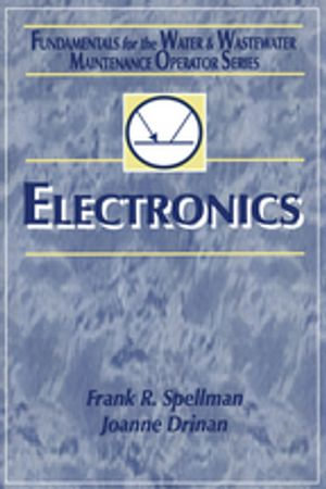 Electronics : Fundamentals for the Water and Wastewater Maintenance Operator - Frank R. Spellman