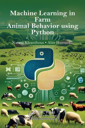Machine Learning in Farm Animal Behavior using Python - Natasa Kleanthous