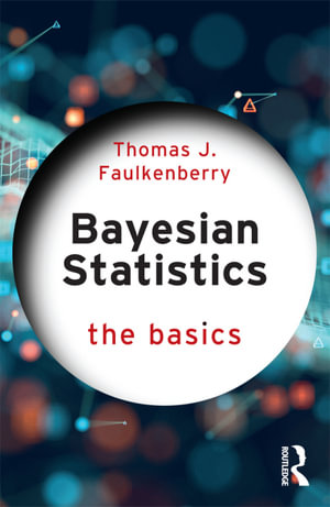 Bayesian Statistics : The Basics - Thomas J. Faulkenberry