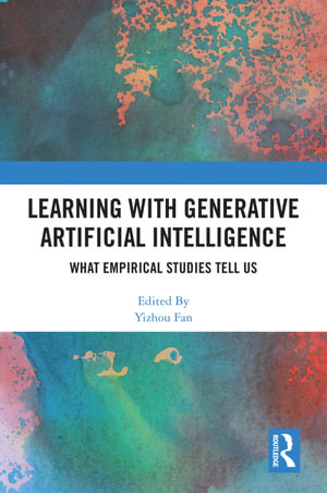 Learning with Generative Artificial Intelligence : What Empirical Studies Tell Us - Yizhou Fan