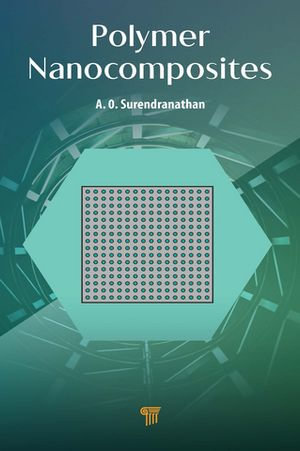Polymer Nanocomposites - A. O. Surendranathan