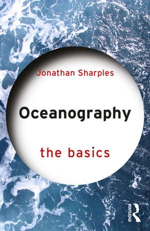 Oceanography : The Basics - Jonathan Sharples